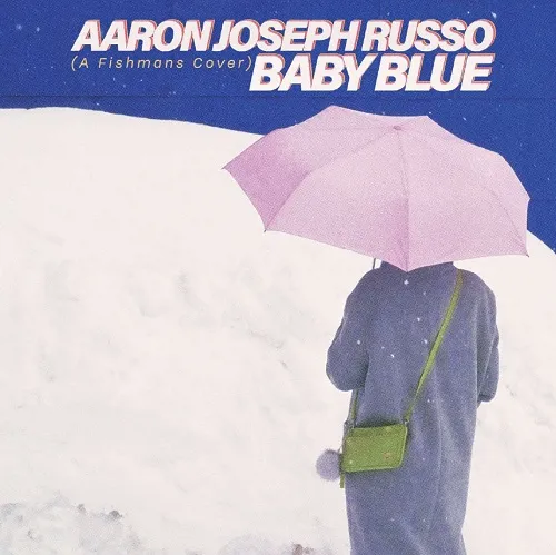 AARON JOSEPH RUSSO / BABY BLUEFISHMANS COVER