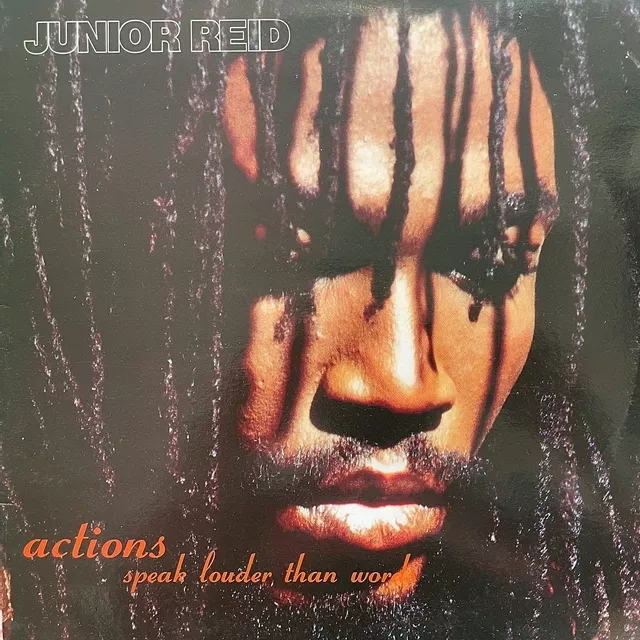 JUNIOR REID / ACTIONS SPEAK LOUDER THAN WORDSΥʥ쥳ɥ㥱å ()