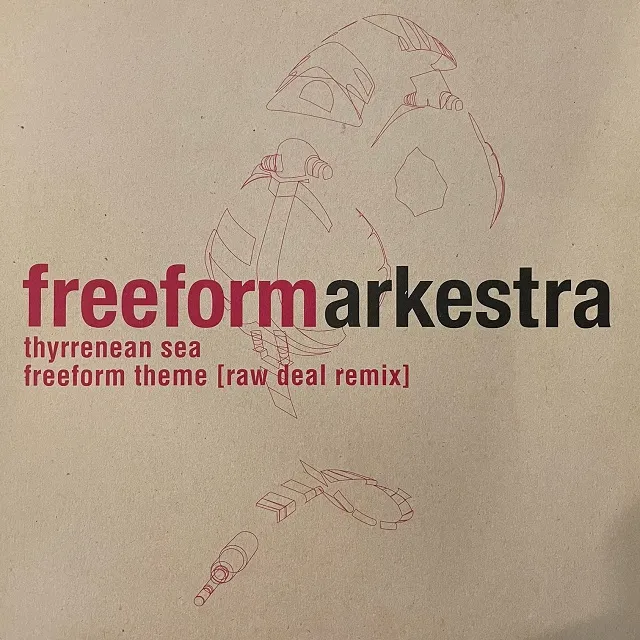 FREEFORM ARKESTRA / THYRRENEAN SEA ／ FREEFORM THEME (RAW DEAL REMIX)のアナログレコードジャケット (準備中)