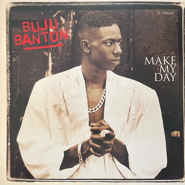 BUJU BANTON / MAKE MY DAY