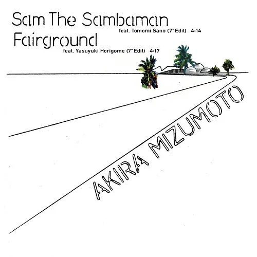 AKIRA MIZUMOTO (ܥ) / SAM THE SAMBA MAN