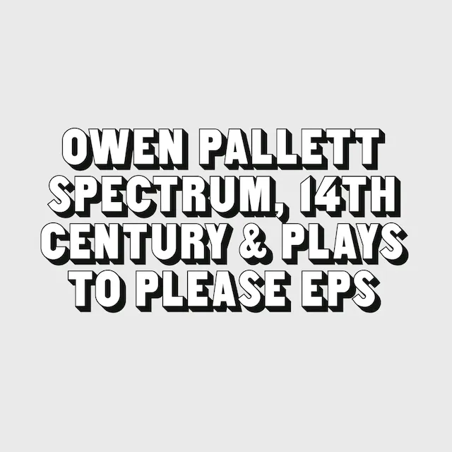 OWEN PALLET / TWO EPS