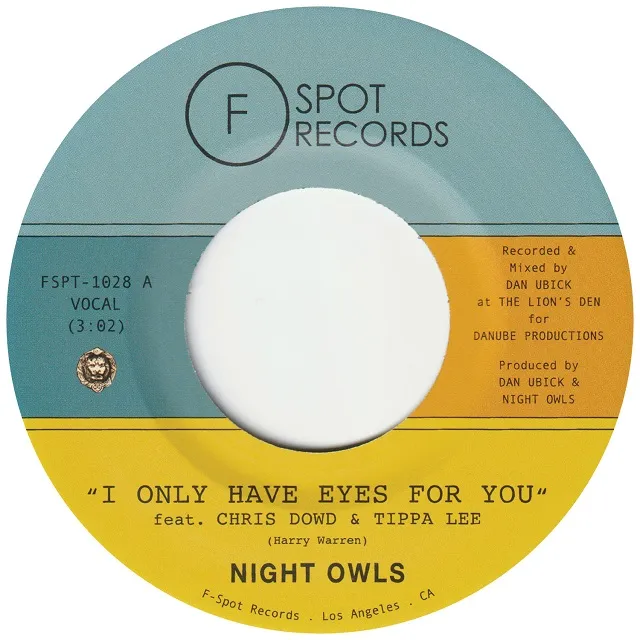 NIGHT OWLS / I ONLY HAVE EYES FOR YOU (FEAT.CHRIS DOWD & TIPPA LEE) 