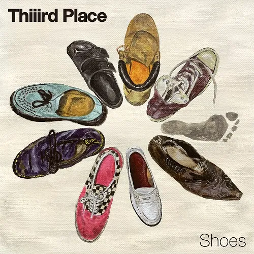 THIIIRD PLACE / SHOES