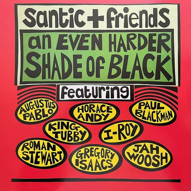 SANTIC + FRIENDS / AN EVEN HARDER SHADE OF BLACKΥʥ쥳ɥ㥱å ()