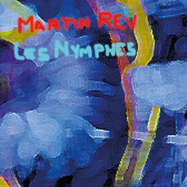 MARTIN REV / LES NYMPHESのアナログレコードジャケット (準備中)