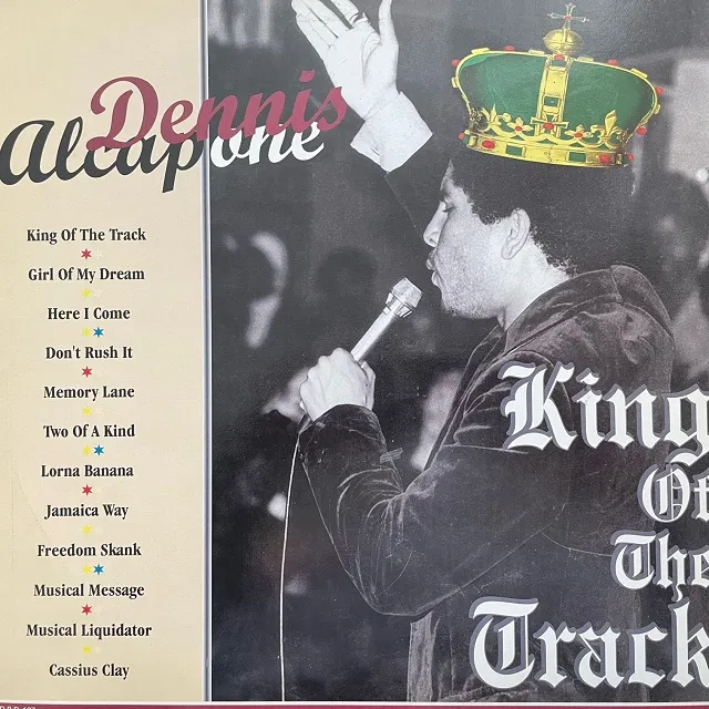 DENNIS ALCAPONE / KING OF THE TRACK