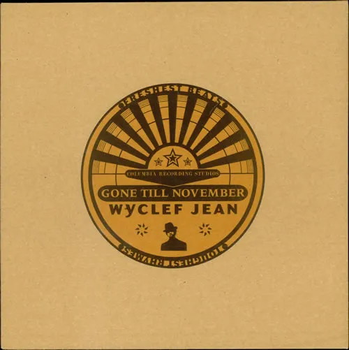 WYCLEF JEAN / GONE TILL NOVEMBERΥʥ쥳ɥ㥱å ()