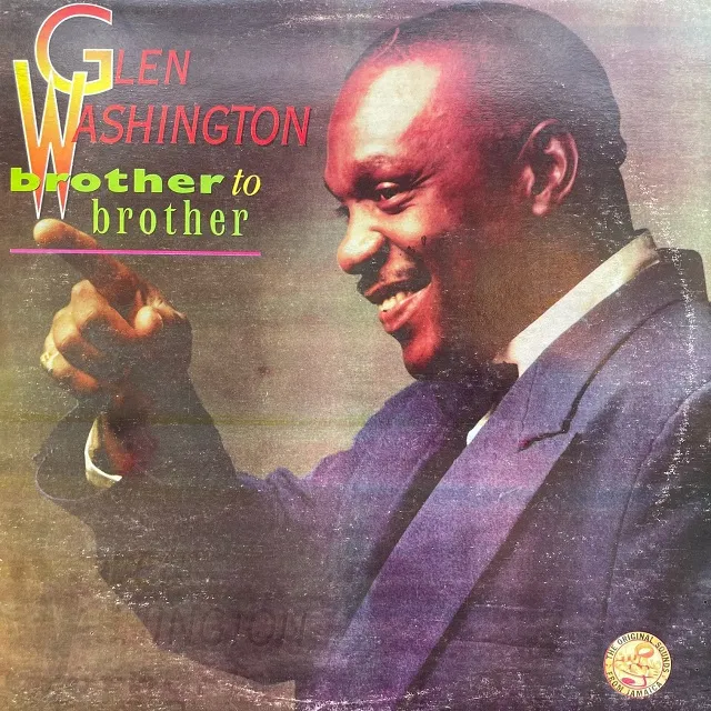 GLEN WASHINGTON / BROTHER TO BROTHER
