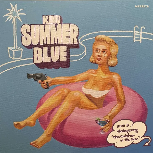 KINU / HATAYOUNG ／ SUMMER BLUE ／ CATCHER IN THE MOON
