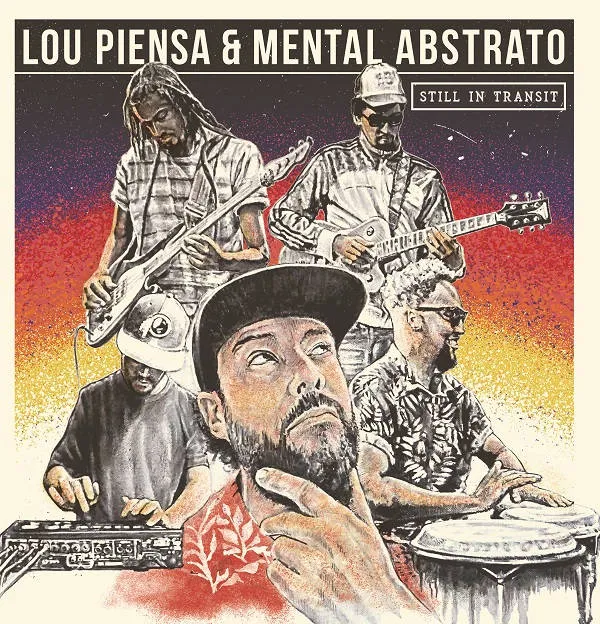 LOU PIENSA & MENTAL ABSTRATO / STILL IN TRANSIT