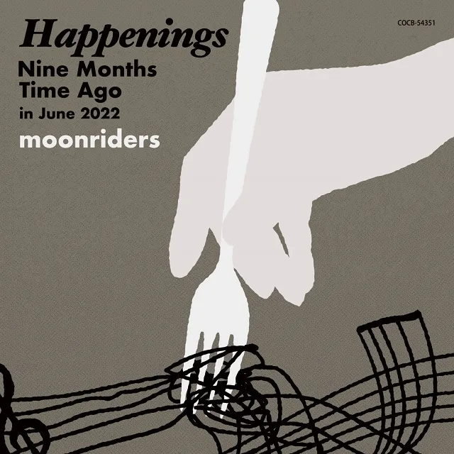 MOONRIDERS (ムーンライダーズ) / HAPPENINGS NINE MONTHS TIME AGO IN JUNE 2022
