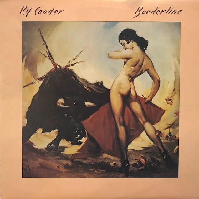 RY COODER / BORDERLINE 