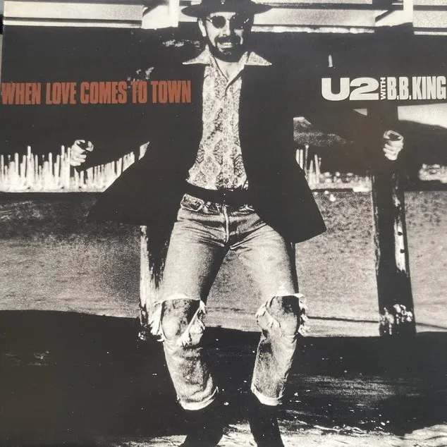 U2 /WHEN LOVE COMES TO TOWN