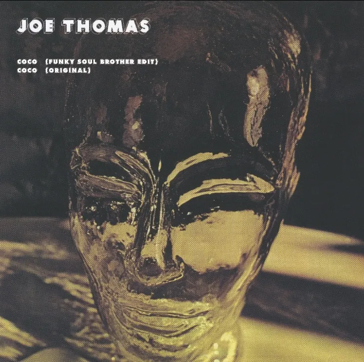 JOE THOMAS / COCO (FUNKY SOUL BROTHER EDIT)
