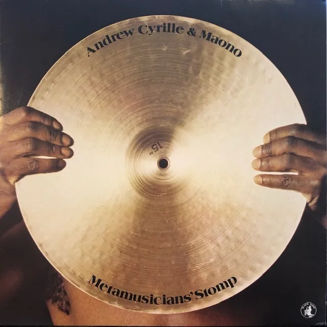 ANDREW CYRILLE & MAONO / METAMUSICIANS' STOMPΥʥ쥳ɥ㥱å ()