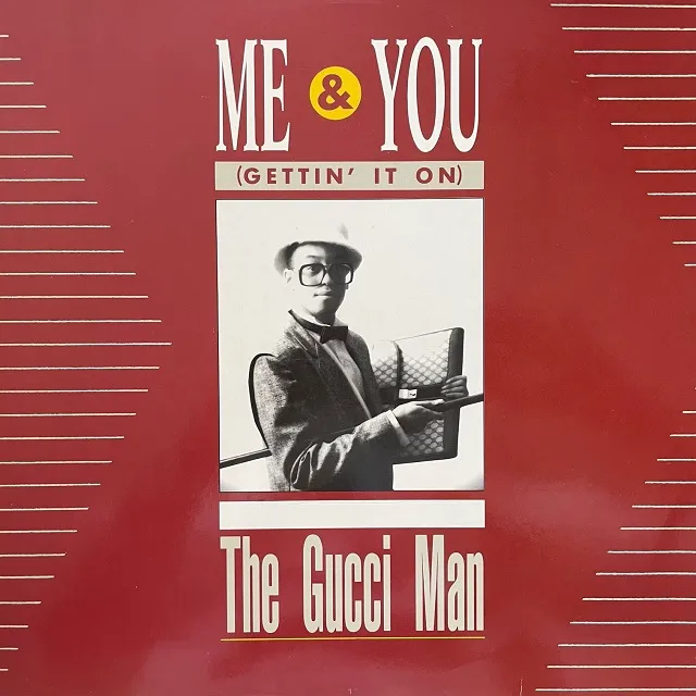 GUCCI MAN / ME & YOU (GETTIN' IT ON)