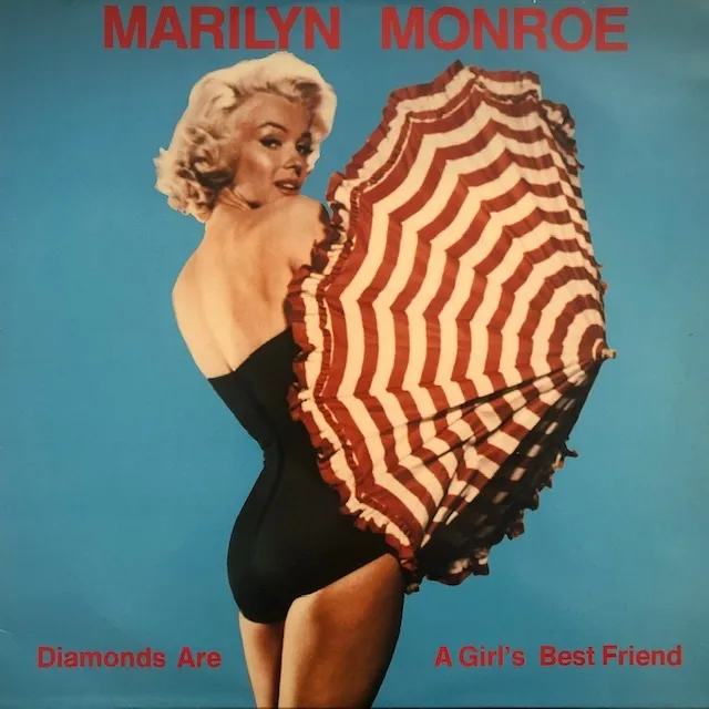 MARILYN MONROE / DIAMONDS ARE A GIRL'S BEST FRIEND