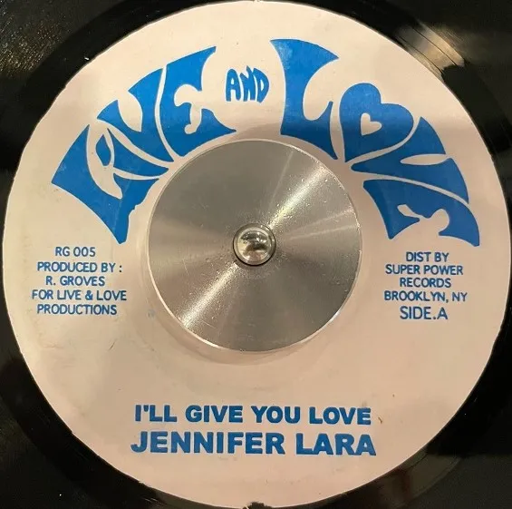 JENNIFER LARA / I'LL GIVE YOU LOVE