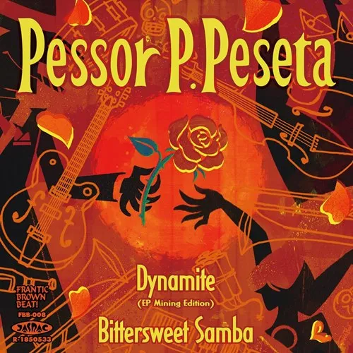 PESSOR P.PESETA / DYNAMITE ／ BITTERSWEET SAMBA