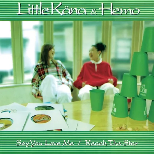 LITTLE KANA & HEMO / SAY YOU LOVE ME