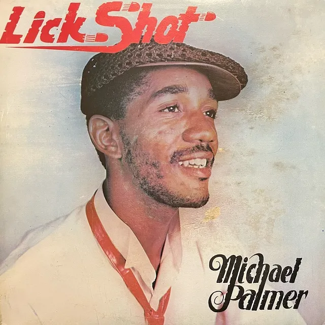 MICHAEL PALMER / LICK SHOTΥʥ쥳ɥ㥱å ()