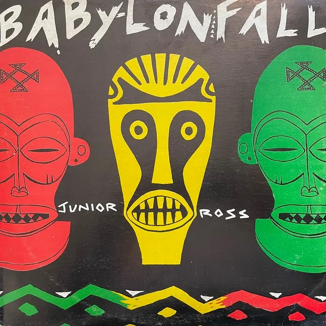 JUNIOR ROSS / BABYLON FALL