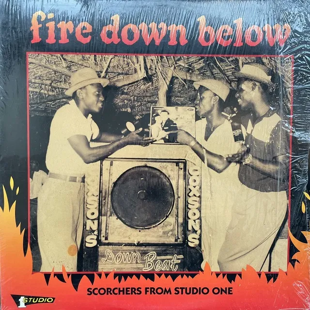 VARIOUS (BURNING SPEAR) / FIRE DOWN BELOW: SCORCHERS FROM STUDIO ONE