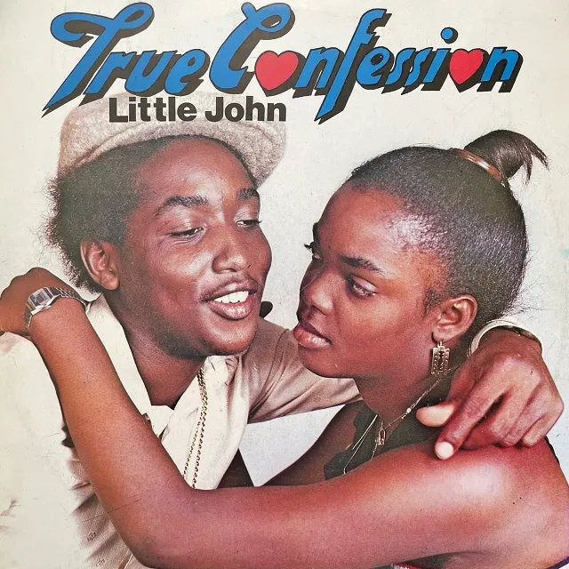 LITTLE JOHN / TRUE CONFESSION