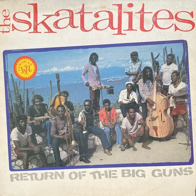 SKATALITES / RETURN OF THE BIG GUNS