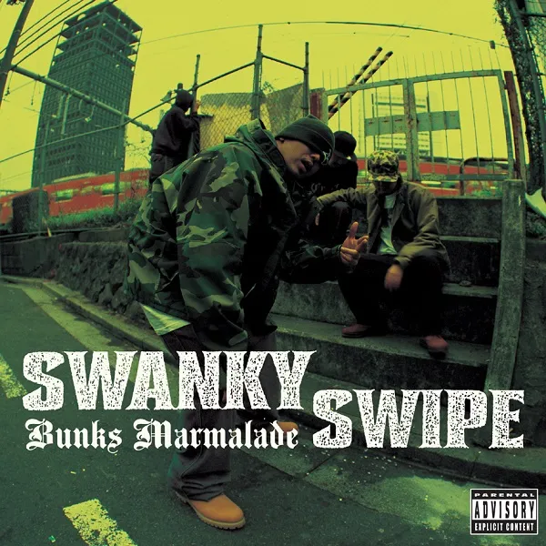 SWANKY SWIPE / BUNKS MARMALADE