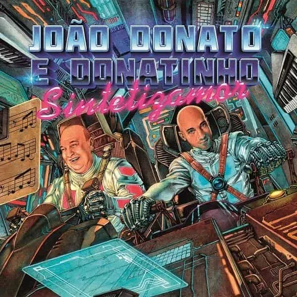 JOAO DONATO E DONATINHO / SINTETIZAMOR 