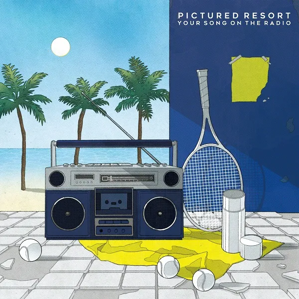 【RECORD STORE DAY 2021.6.12】 PICTURED RESORT / YOUR SONG ON THE RADIO