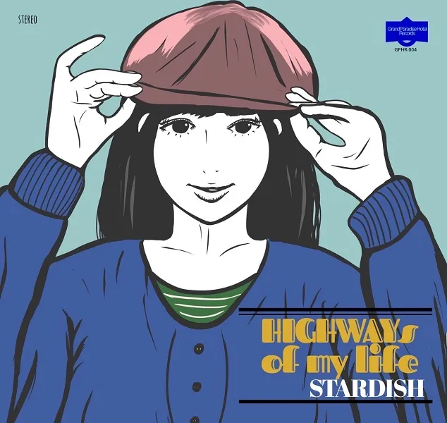 STARDISH / HIGHWAYS OF MY LIFE