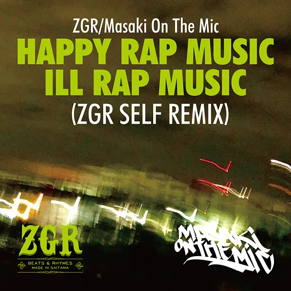 MASAKI ON THE MIC / HAPPY RAP MUSIC EP (ZGR SELF REMIX)