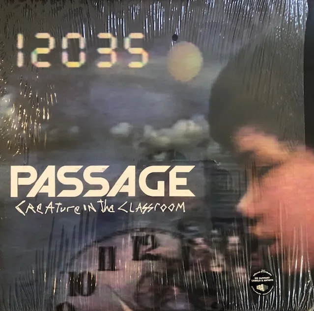 PASSAGE / CREATURE IN THE CLASSROOM