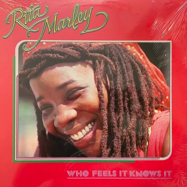 RITA MARLEY / WHO FEELS IT KNOWS IT