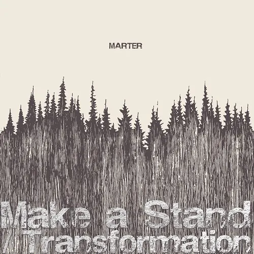 MARTER / MAKE A STAND ／ TRANSFORMATION