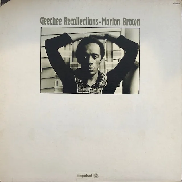 MARION BROWN / GEECHEE RECOLLECTIONS
