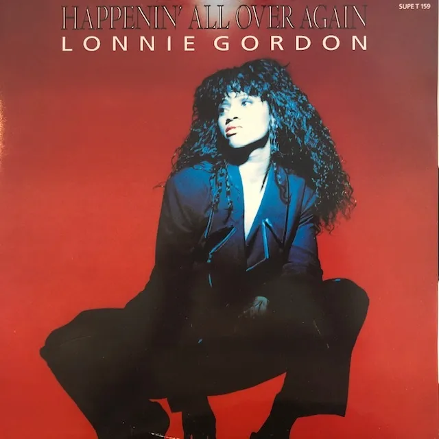 LONNIE GORDON / HAPPENIN' ALL OVER AGAIN