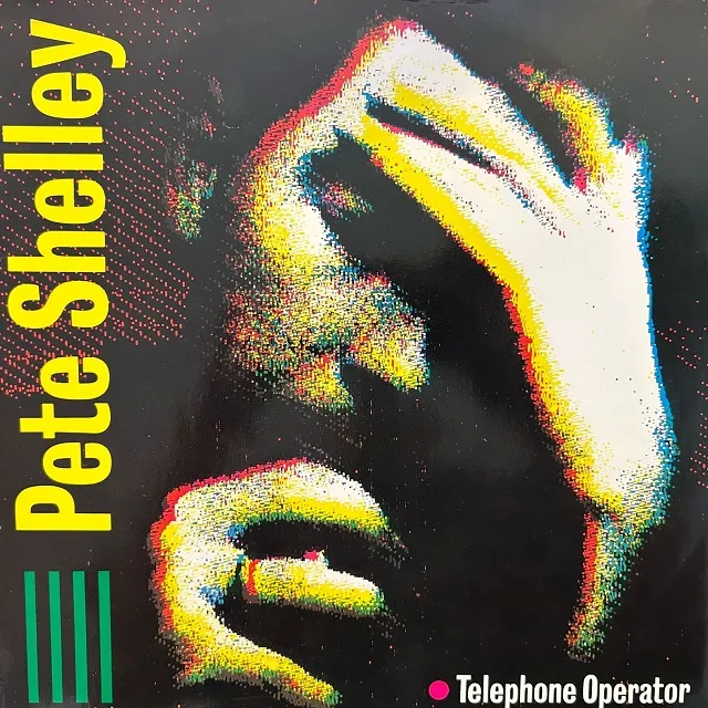 PETE SHELLEY / TELEPHONE OPERATOR