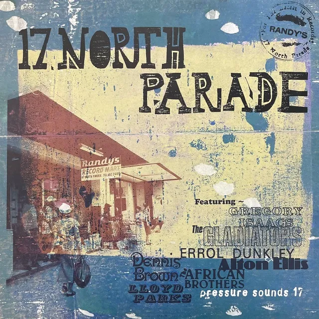 VARIOUS (ALTON ELLIS、GREGORY ISAACS) / RANDY'S 17 NORTH PARADE