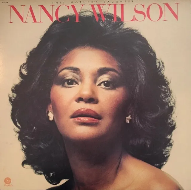 NANCY WILSON / THIS MOTHER'S DAUGHTER