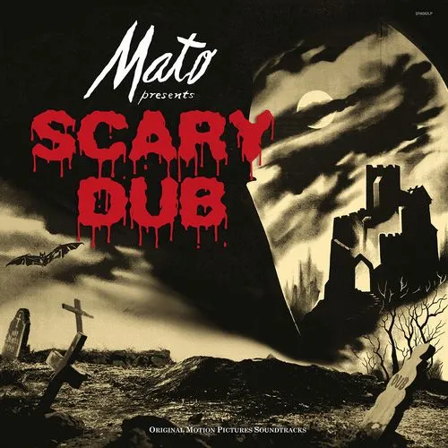 MATO / SCARY DUB