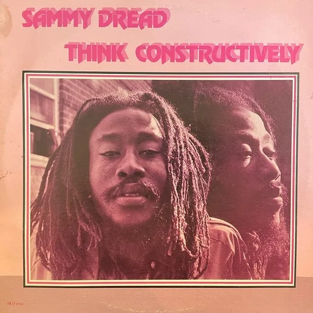 SAMMY DREAD / THINK CONSTRUCTIVELY (RED VINYL)