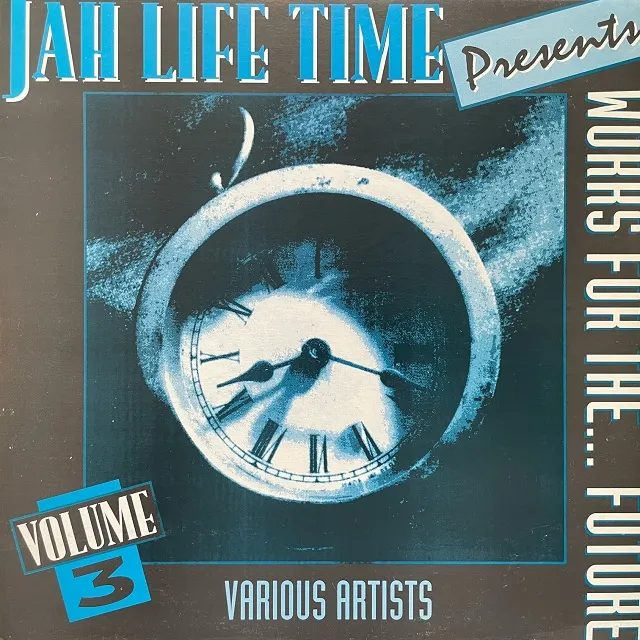 VARIOUS (BARRINGTON LEVY) / JAH LIFE TIME PRESENTS WORKS FOR THE... FUTURE VOLUME 3