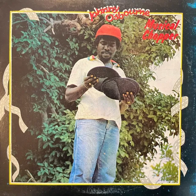 JOHNNY OSBOURNE / MUSICAL CHOPPERΥʥ쥳ɥ㥱å ()