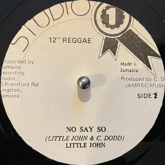 LITTLE JOHN  LITTLE CALLERS / NO SAY SO  GO GO GIRL