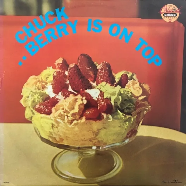 CHUCK BERRY / BERRY IS ON TOP