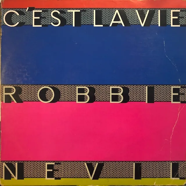 ROBBIE NEVIL / C'EST LA VIE